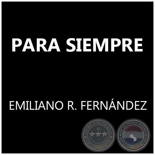 PARA SIEMPRE - Polka de EMILIANO R. FERNÁNDEZ